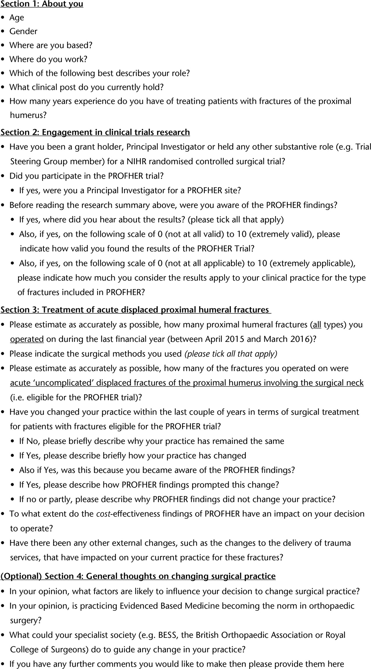 Fig. 2 
            Questionnaire items for this study (NIHR, National Institute for Health Research; PROFHER, Proximal Fracture of the Humerus: Evaluation by Randomisation; BESS, British Elbow and Shoulder Society).
          